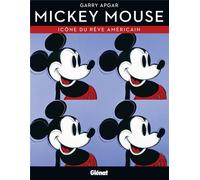 GLENAT Mickey Mouse, icône du rêve américain