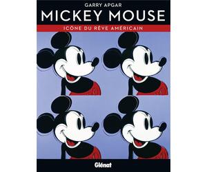 GLENAT Mickey Mouse, icône du rêve américain