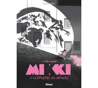 Glénat Mikki et la traversée des mondes tome 3