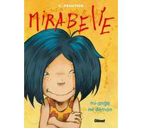 Glénat mirabelle tome 1 - mi-ange mi-démon