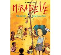 GLENAT mirabelle tome 3 - l'école de la femme-lion
