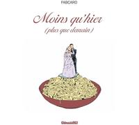 Glénat Moins qu'hier, plus que demain