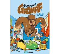 Glénat mon ami grompf tome 4 - un copain au poil