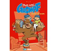 Glénat mon ami grompf tome 5 - soutien de famille