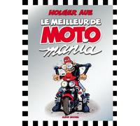 Glénat motomania ; le meilleur de motomania