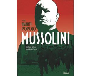 Glénat Mussolini, Avanti Popolo tome 1
