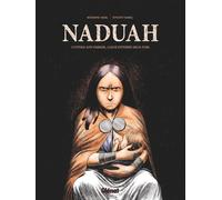 Séverine Vidal, Vincent Sorel – Naduah – Bande dessinée – Cartonné