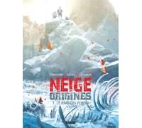 Glénat Neige origines tome 3
