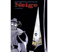 Glénat neige tome 3 - l'aube rouge