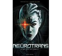 GLENAT neurotrans tome 1 - la mort n'est pas éternelle