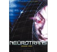 GLENAT neurotrans tome 2 - dragon