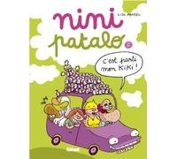 Glénat nini patalo tome 2 - c'est parti mon kiki