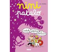 GLENAT nini patalo tome 3 - catch espace et poireaux