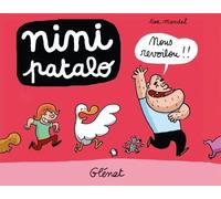 Glénat nini patalo tome 5 - nous revoilou !!