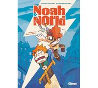 Glénat Noah & Norki tome 1