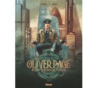 Glénat Oliver Page & les tueurs de temps tome 2