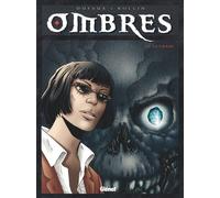 Glénat ombres tome 5 - le crâne 1
