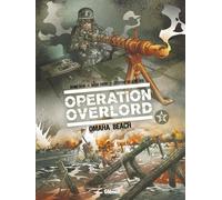 Glénat Opération Overlord tome 2 - Omaha Beach