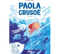 Glénat Paola Crusoé tome 2