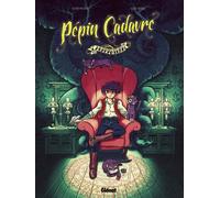 Glénat Pépin cadavre tome 1 - Caramantran