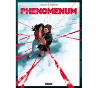 Glénat phenomenum tome 1 - opus 0