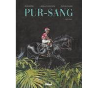 Glénat Pur-sang tome 1