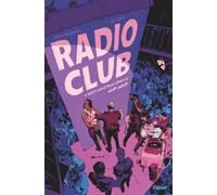 Glénat Radio Club - A west coast true story of hip hop
