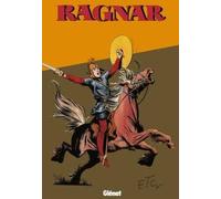 Ragnar - Jean Ollivier - Glénat - cartonné - Bande dessinée
