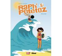 Raph' Et Potétoz - Tome 6 - Ecran Total