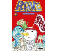 Glénat rave tome 6