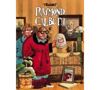 Glénat raymond calbuth tome 6