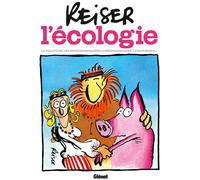 GLENAT Reiser et l'écologie - nouvelle édition