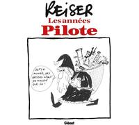 GLENAT reiser ; les années Pilote
