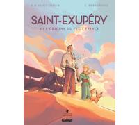 Glénat Saint-Exupéry - intégrale