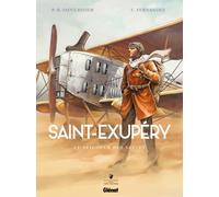 Glénat Saint-Exupéry tome 1