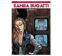 Glénat samba bugatti ; intégrale