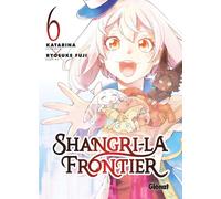 Glénat Shangri-La Frontier tome 6