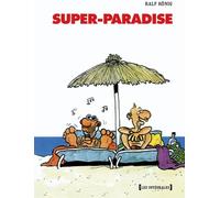 GLENAT super-paradise ; intégrale