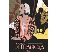 Glénat Tamara de Lempicka - une femme moderne