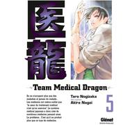 Glénat team medical dragon tome 5