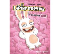 Glénat The lapins crétins tome 5