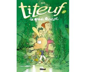 Glénat Titeuf tome 17