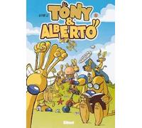 Glénat tony et alberto tome 1 - smegalberto
