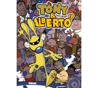 Glénat tony et alberto tome 4 - super blaireau