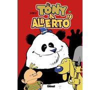Glénat tony et alberto tome 6 - pandi, panda