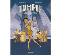 Glénat Tumpie - La Jeunesse tumultueuse de Josephine Baker