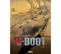 Glénat U-boot tome 3 - édition 2015 - Le secret de Peenemünde