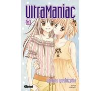 Glénat ultramaniac tome 3