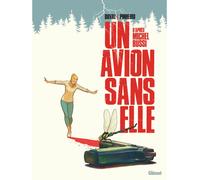 GLENAT Un avion sans elle