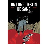 GLENAT un long destin de sang tome 1